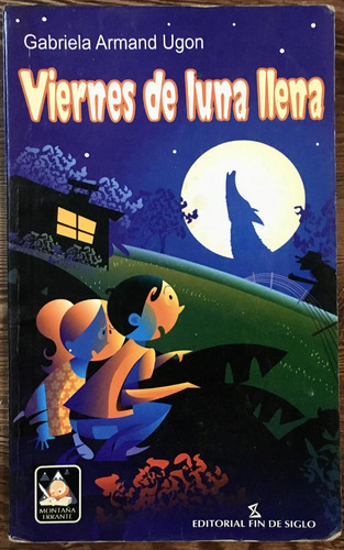 Viernes De Luna Llena.  Gariela Armand Ugon