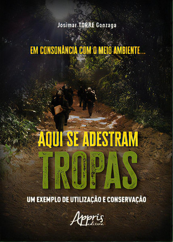 Em Consonância Com O Meio Ambiente, De Gonzaga Torre. Editora Appris Em Português