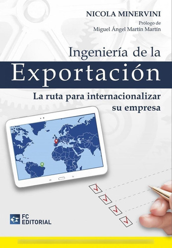 Libro: Ingenieria De La Exportacion. La Ruta Para Internac.e