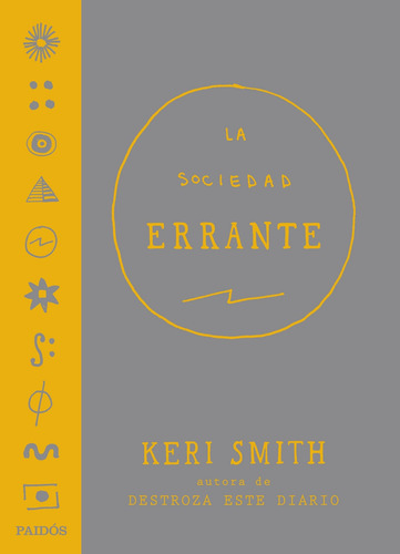 Imagen 1 de 3 de La Sociedad Errante De Keri Smith - Paidós