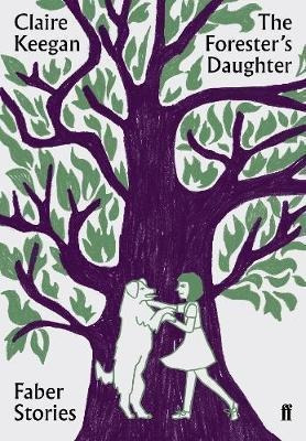 The Foresters Daughter  Faber Stories  Clairebestseaqwe