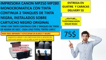 Comprar Impresora Canon Tinta Continua 2 Tanques Tinta Negra 75vds.