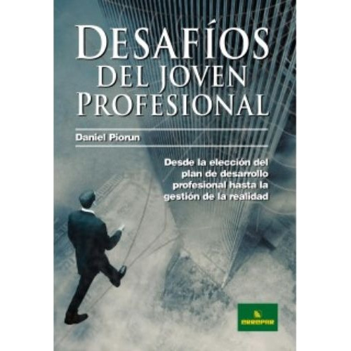 Desafíos Del Joven Profesional - Daniel Piorun