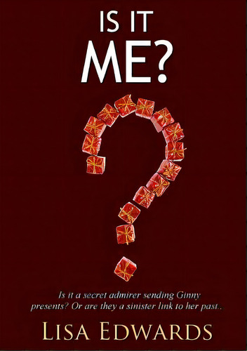 Is It Me?, De Edwards, Lisa. Editorial Lulu Pr, Tapa Blanda En Inglés