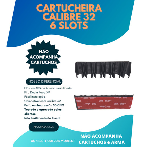 Porta Munição Calibre 32 Capacidade 6 Cartuchos