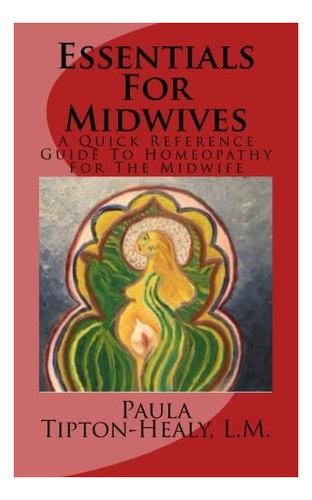 Libro: Essentials For Midwives: A Quick Reference To