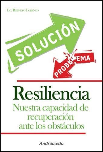 Resiliência, De Roberto Lorenzo. Editorial Andrómeda, Tapa Blanda En Español