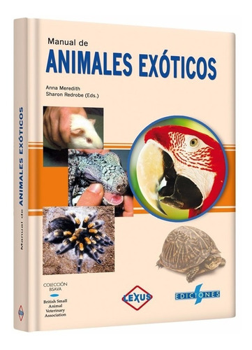 Manual De Animales Exóticos - Edit. Lexus -