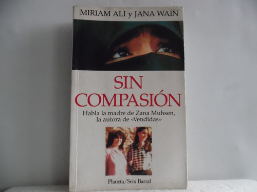 Sin Compasiòn / Miriam Ali / Planeta
