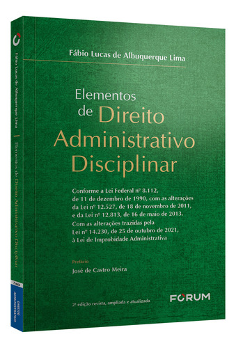 Elementos De Direito Administrativo Disciplinar, De Fábio Lucas De Albuquerque Lima. Editorial Forum, Capa Mole Em Português