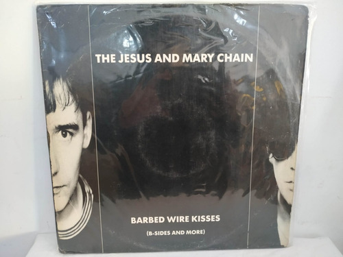 Lp The Jesus And Mary Chain - Barbed Wire Kisses (1988)