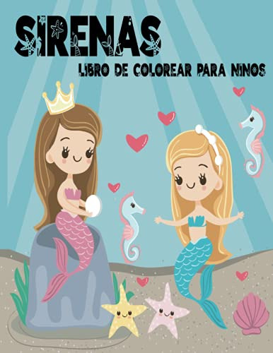 Sirenas - Libro De Colorear Para Niños: Relajantes Libros Pa