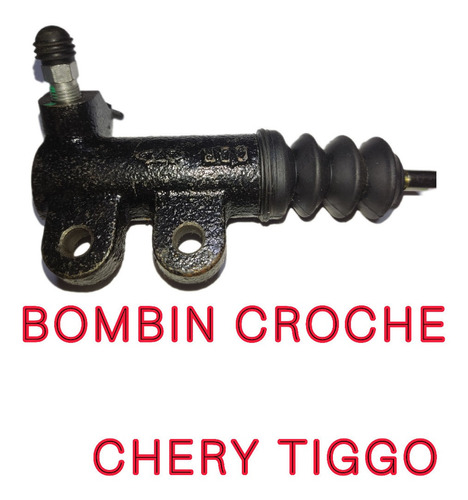 Bombin Croche Chery Tiggo Original 2.4 - 2.0