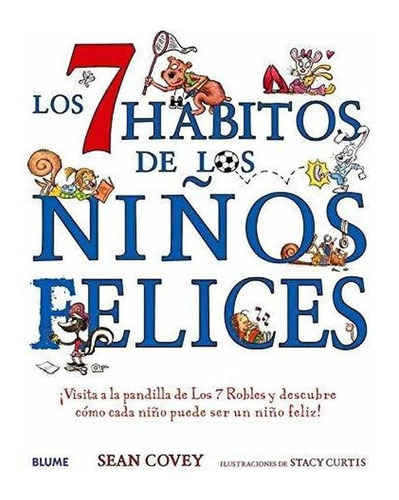 Los 7 Habitos De Los Niños Felices (2018)