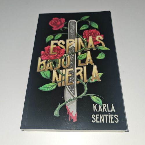 Espinas Bajo La Niebla Karla Senties (Usado)