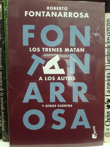 Trenes Matan A Los Autos - Fontanarrosa - Nuevo - Devoto