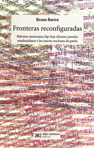 Fronteras Reconfiguradas - Bruno Bartra
