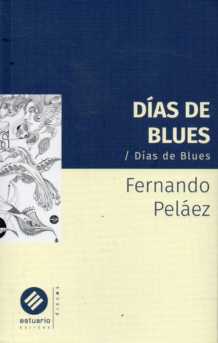 Días De Blues Fernando Peláez 