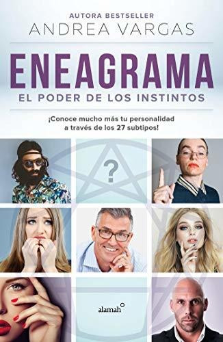 Eneagrama, El Poder De Los Instintos / Enneagram: The Power 