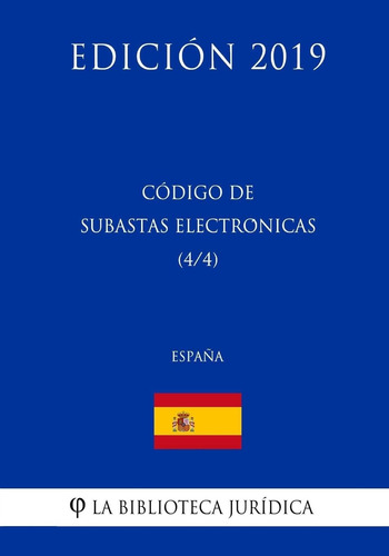 Libro: Código De Subastas Electrónicas (españa) (edición