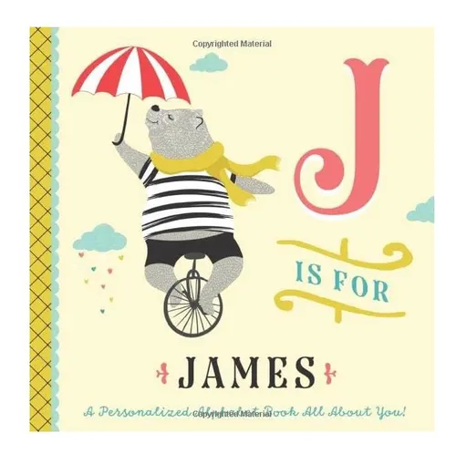 Libro: J Is For James: ¡un Libro De Abecedario Personalizado