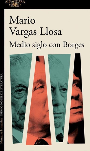 Medio Siglo Con Borges - Mario Vargas Llosa - Alfaguara