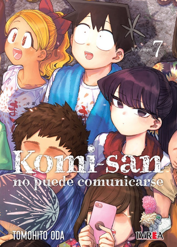 Manga Komi San No Puede Comunicarse Tomo 7 Editorial Ivrea 