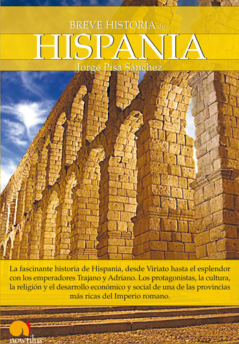 Libro Breve Historia De Hispania - Pisa Sã¡nchez, Jorge