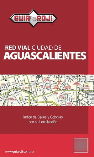 Red Vial Cd. De Aguascalientes