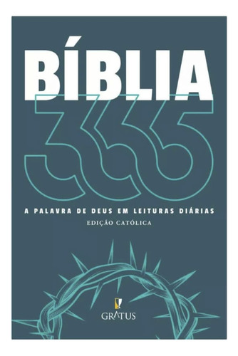 Bíblia 365 - Edição Católica - Nvt - Capa Brochura Verde, De Citadel. Editorial Citadel Editorial, Tapa Mole, Edición Edição Católica En Português, 2023