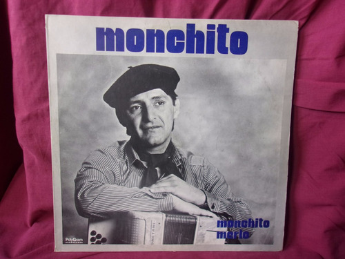 Vinilo Monchito Merlo - Chamame - - De Difusion