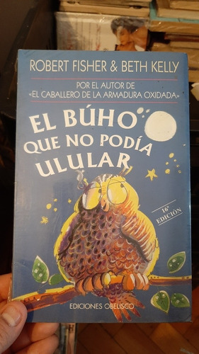 El Buho Que No Podia Ulular - Robert Fisher