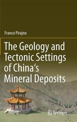 Libro The Geology And Tectonic Settings Of China's Minera...