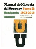 Historia Del Uruguay - Tomo Ii - Benjamín Nahum