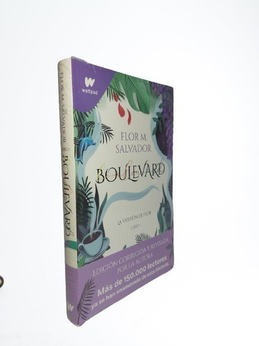 Boulevard: La Versión De Flor (libro 1)- Flor Salvador