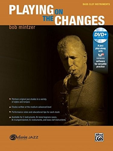 Playing On The Changes Bass Clef Instruments, Book  Y  Dvd (
