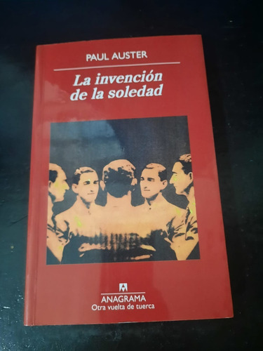 La Invención De La Soledad-paul Auster-anagrama-top5