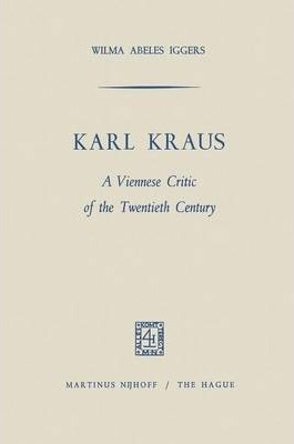 Libro Karl Kraus - Wilma Abeles Iggers