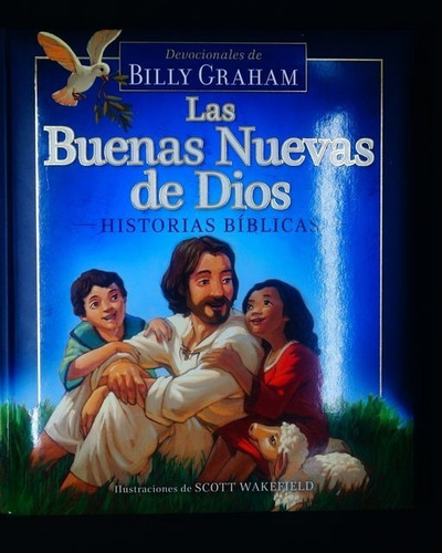 Las Buenas Nuevas De Dios. Historias Bíblicas.