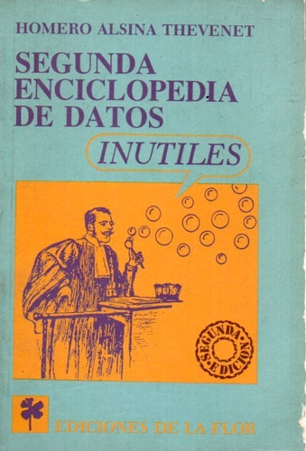 Segundo Enciclopedia De Datos Inutiles Homero Alsina Thevene