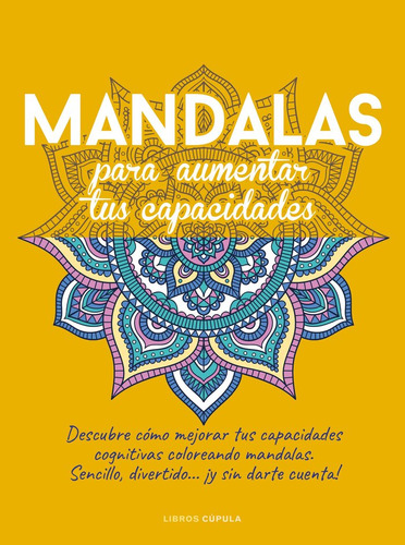 Libro Mandalas Para Aumentar Tus Capacidades - Varios Aut...