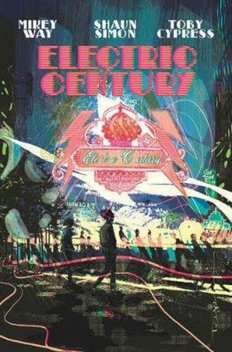 Electric Century / Mikey Way