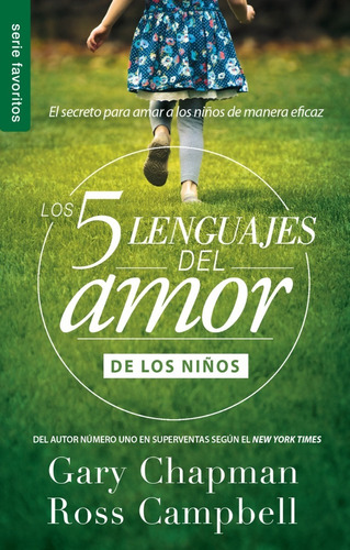 5 Lenguajes Del Amor De Los Niños - Gary Chapman +