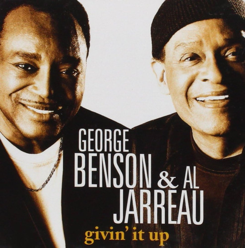 Cd: George Benson And Al Jarreau Givin It Up