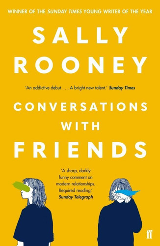 Conversations With Friends, de Sally Rooney. Editorial Faber & Faber, tapa blanda en inglés, 2022
