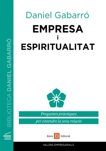 Empresa I Espiritualitat (valores Empresariales)