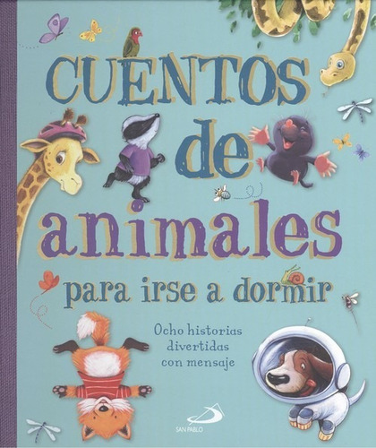 Libro Cuentos De Animales Para Irse A Dormir - Vv.aa.