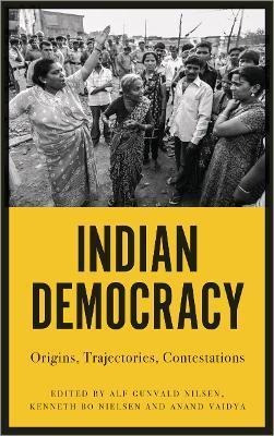 Libro Indian Democracy : Origins, Trajectories, Contestat...