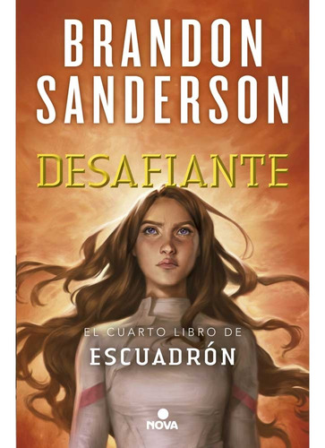 Desafiante (escuadron 04) - Brandonsanderson