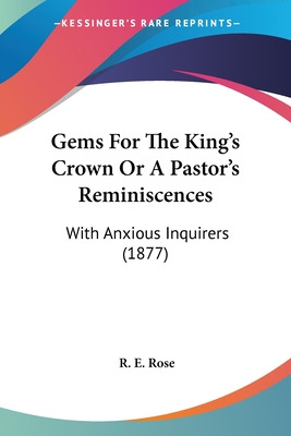 Libro Gems For The King's Crown Or A Pastor's Reminiscenc...